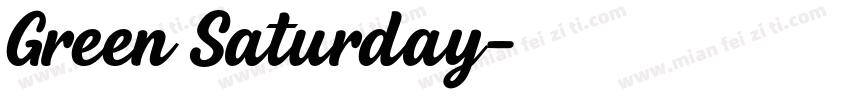 Green Saturday字体转换